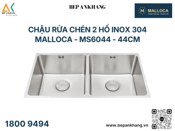 Chậu rửa chén 2 hố Inox 304 Malloca - MS6044 - 44cm